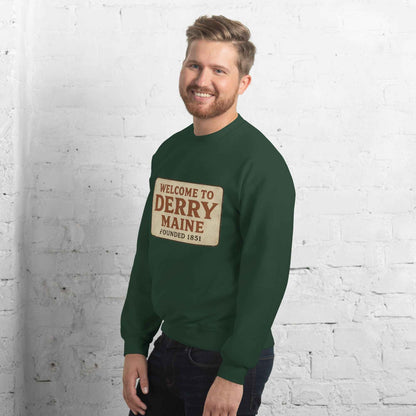 Welcome to Derry, Maine: Founded 1851 Unisex Sweatshirt