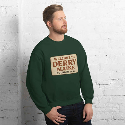 Welcome to Derry, Maine: Founded 1851 Unisex Sweatshirt