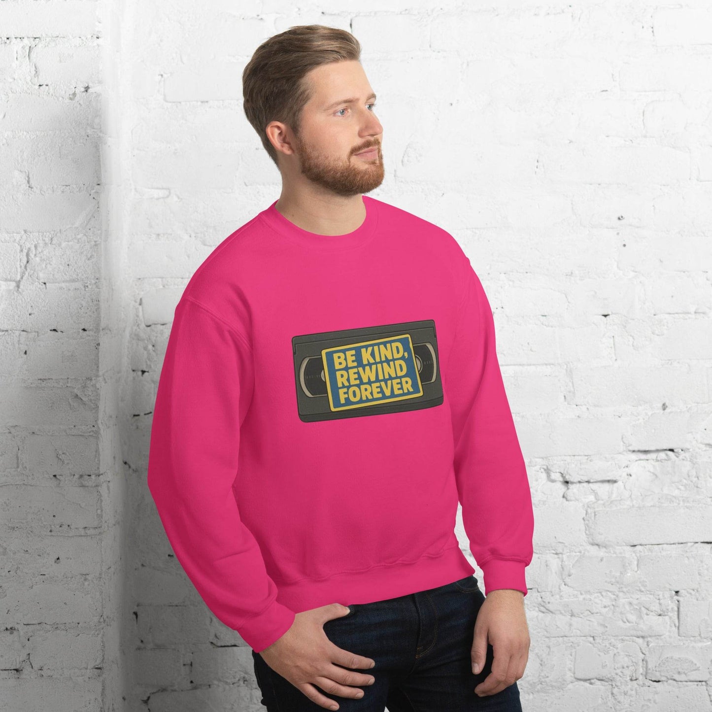 Be Kind, Rewind Forever Unisex Sweatshirt  from Rare Plus Apparel – unique movie & pop culture inspired design.