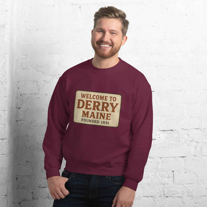 Welcome to Derry, Maine: Founded 1851 Unisex Sweatshirt