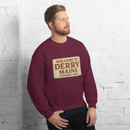 Welcome to Derry, Maine: Founded 1851 Unisex Sweatshirt