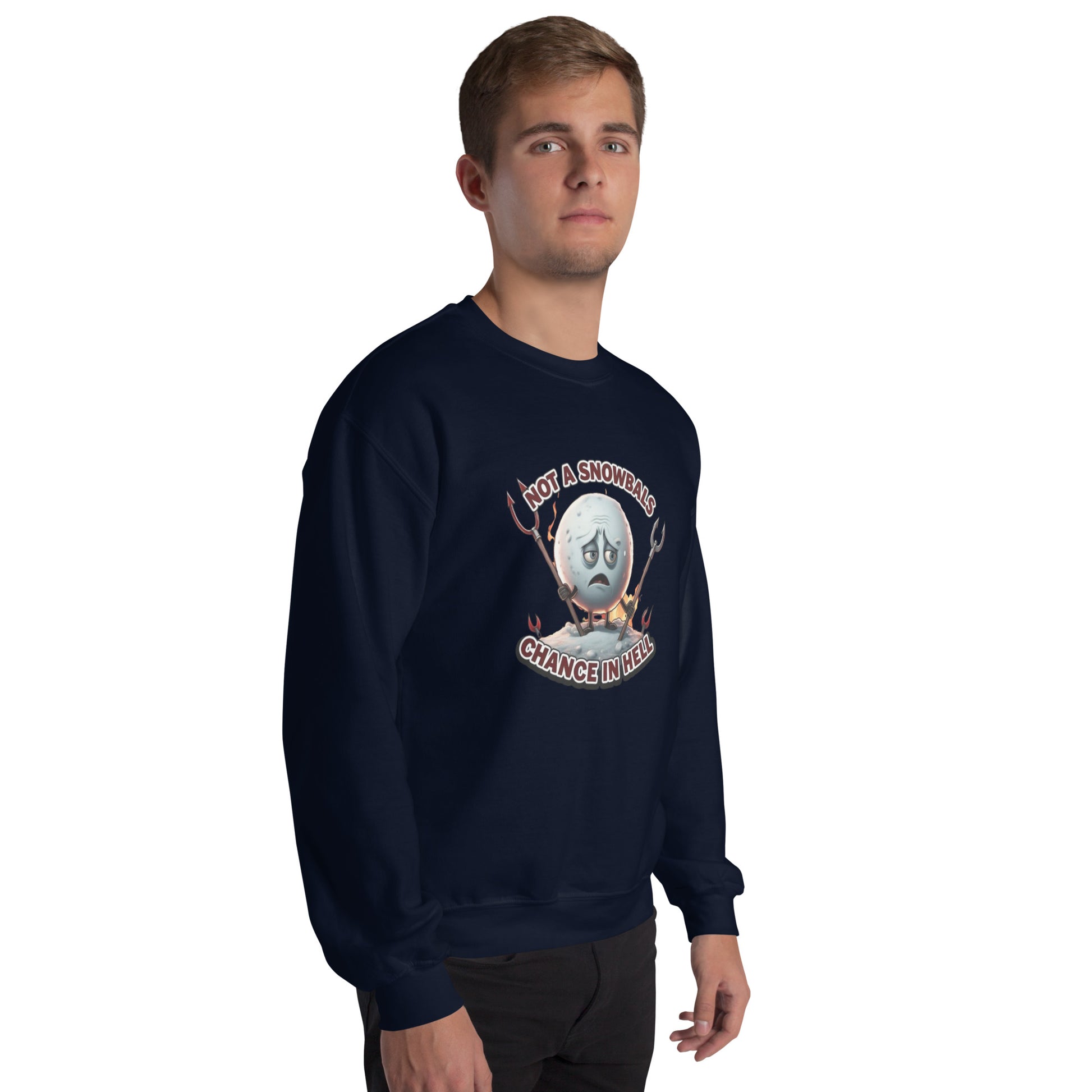 Not a Snowball’s Chance in Hell Unisex Sweatshirt  from Rare Plus Apparel – unique movie & pop culture inspired design.