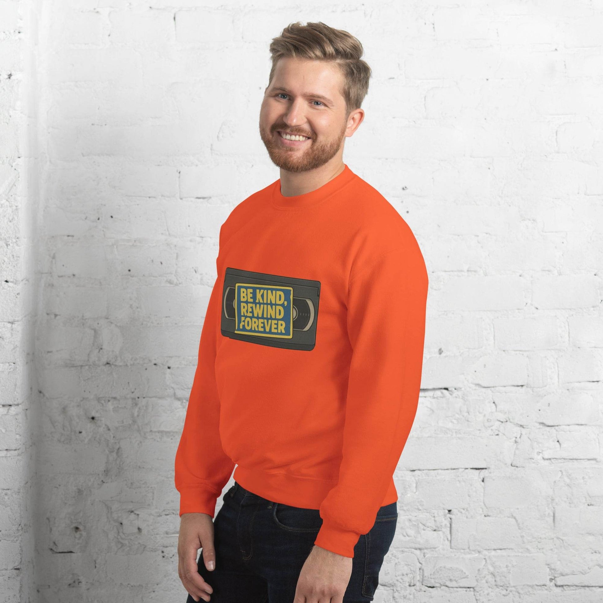 Be Kind, Rewind Forever Unisex Sweatshirt  from Rare Plus Apparel – unique movie & pop culture inspired design.