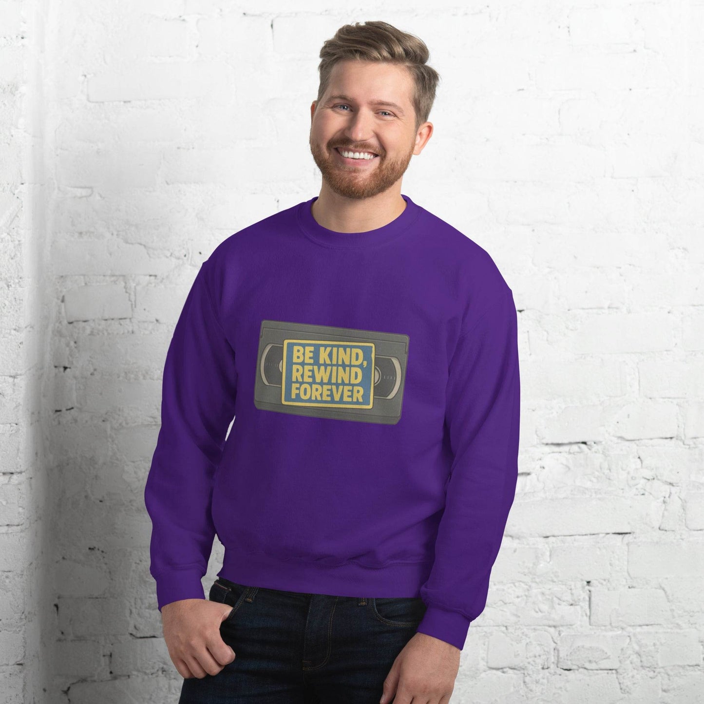 Be Kind, Rewind Forever Unisex Sweatshirt  from Rare Plus Apparel – unique movie & pop culture inspired design.