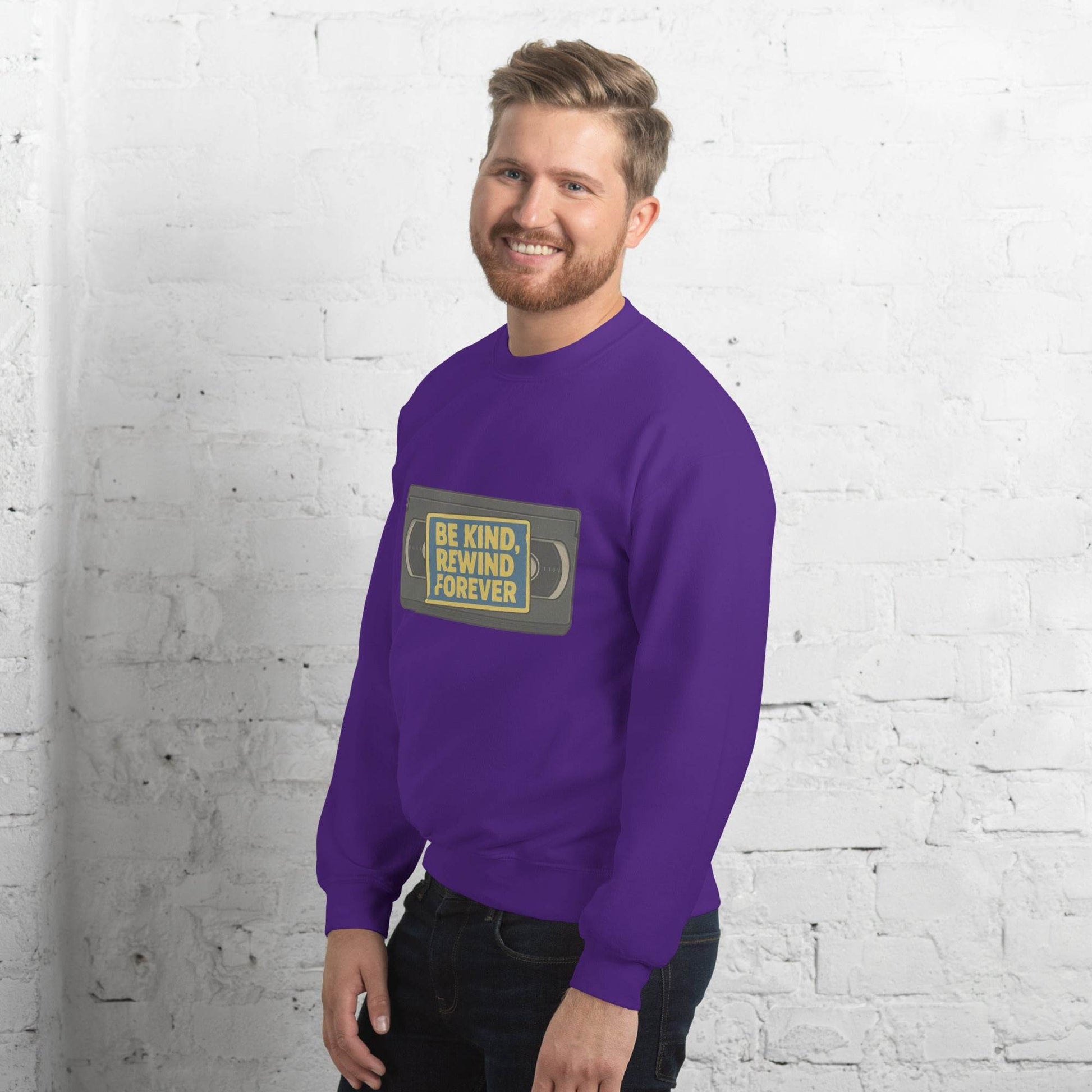 Be Kind, Rewind Forever Unisex Sweatshirt  from Rare Plus Apparel – unique movie & pop culture inspired design.
