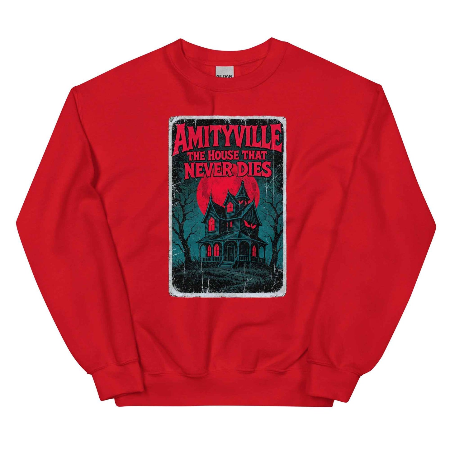 Amityville — The House That Never Dies Unisex Sweatshirt