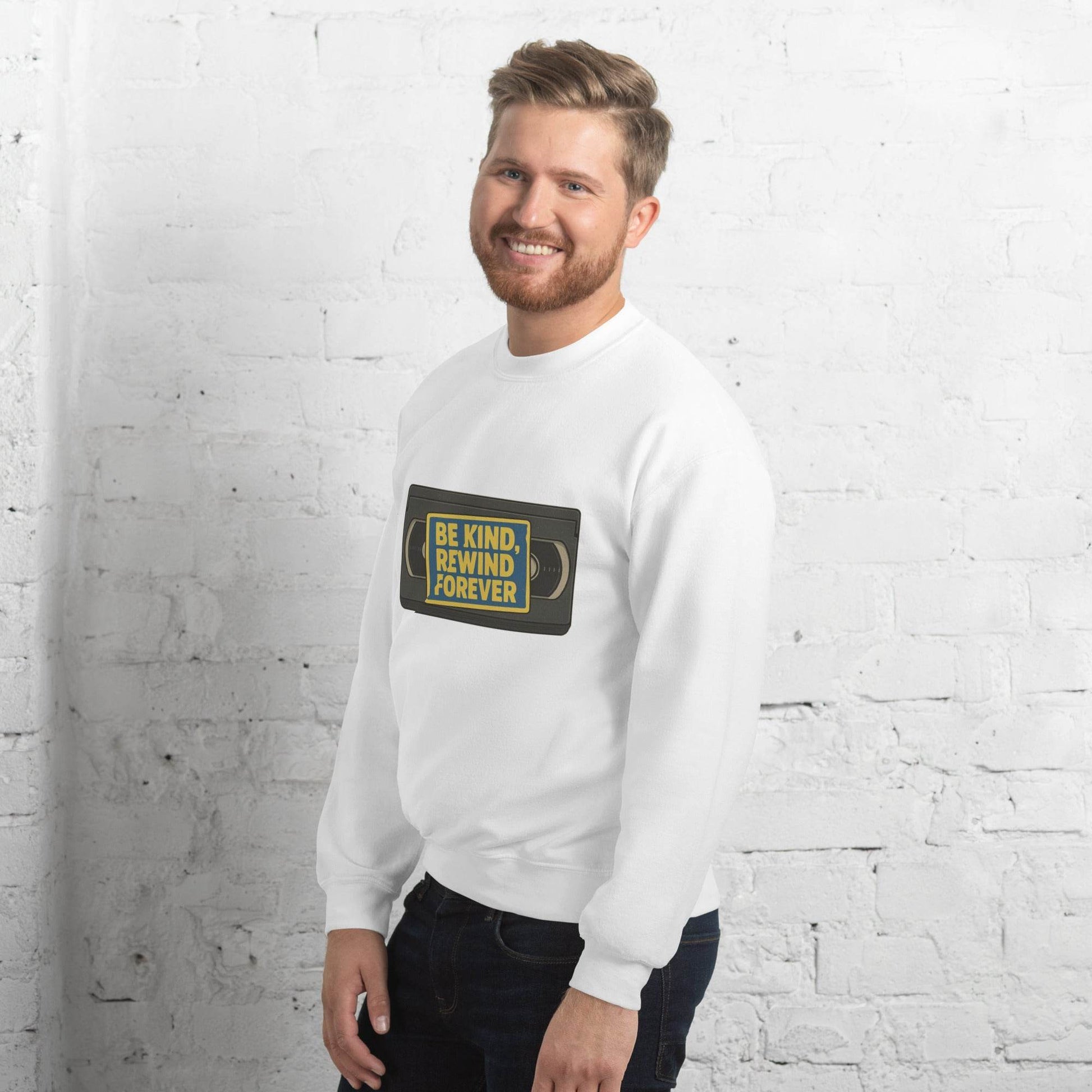 Be Kind, Rewind Forever Unisex Sweatshirt  from Rare Plus Apparel – unique movie & pop culture inspired design.