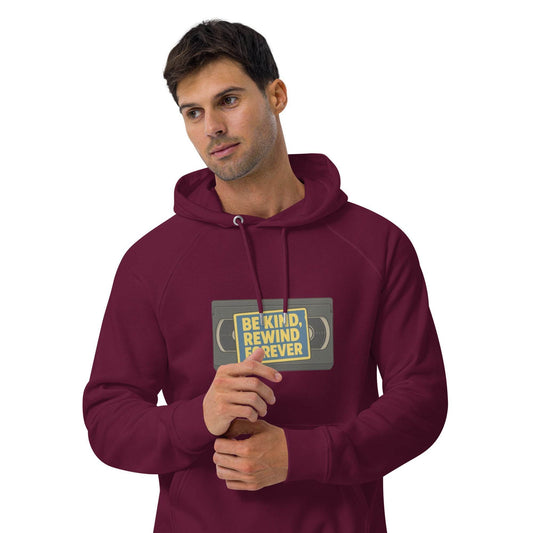 Be Kind, Rewind Forever Unisex eco raglan hoodie  from Rare Plus Apparel – unique movie & pop culture inspired design.