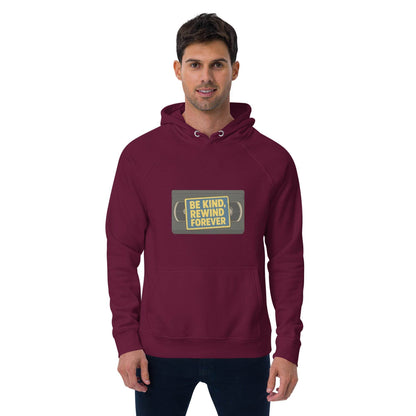 Be Kind, Rewind Forever Unisex eco raglan hoodie  from Rare Plus Apparel – unique movie & pop culture inspired design.