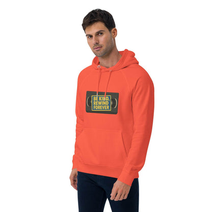 Be Kind, Rewind Forever Unisex eco raglan hoodie  from Rare Plus Apparel – unique movie & pop culture inspired design.