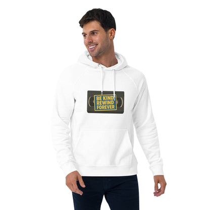 Be Kind, Rewind Forever Unisex eco raglan hoodie  from Rare Plus Apparel – unique movie & pop culture inspired design.