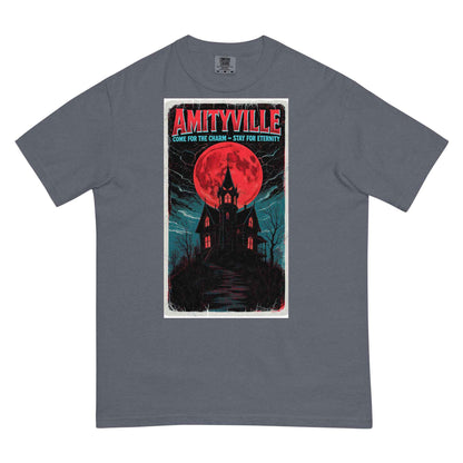 Amityville — Come for the Charm, Stay for Eternity Unisex garment-dyed heavyweight t-shirt