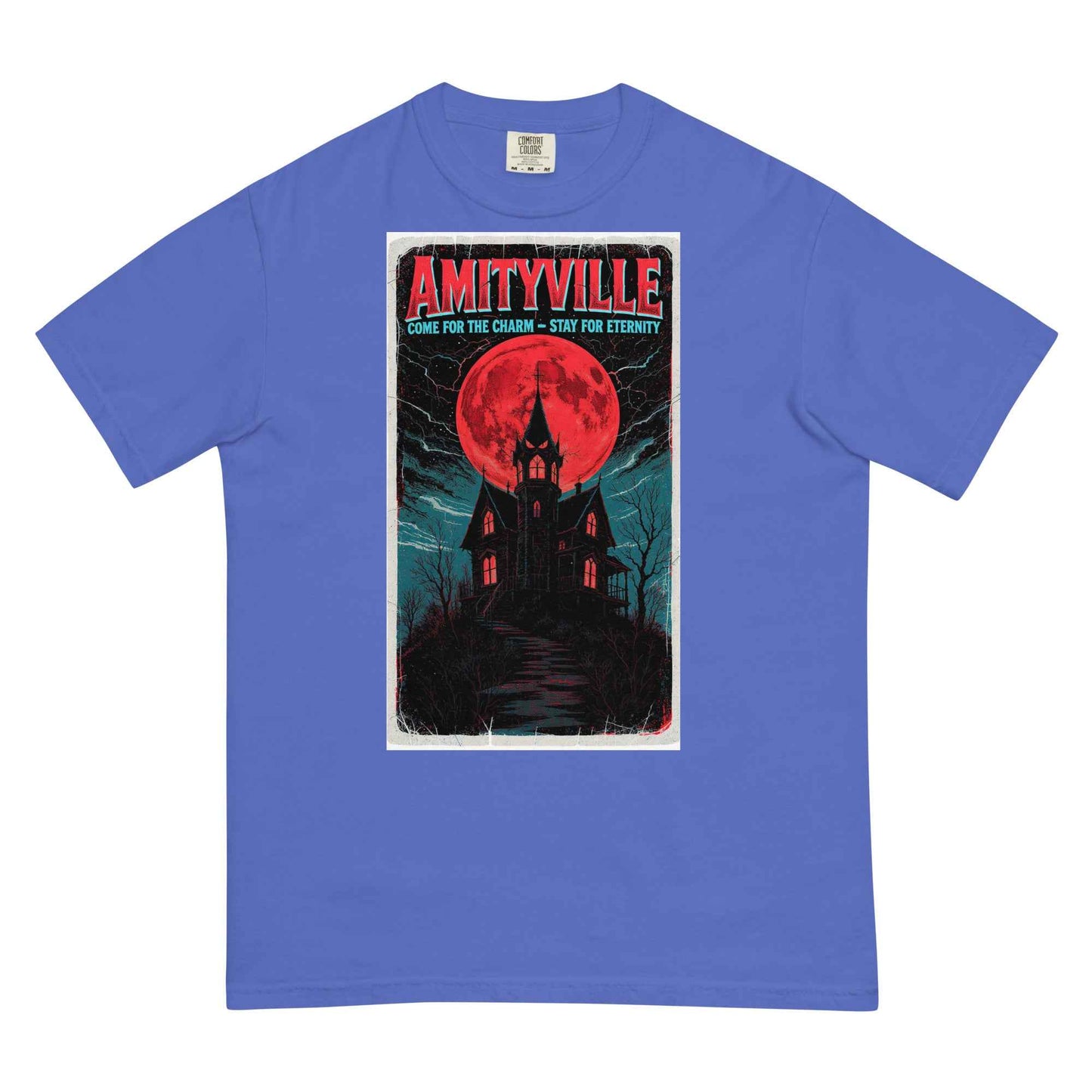 Amityville — Come for the Charm, Stay for Eternity Unisex garment-dyed heavyweight t-shirt