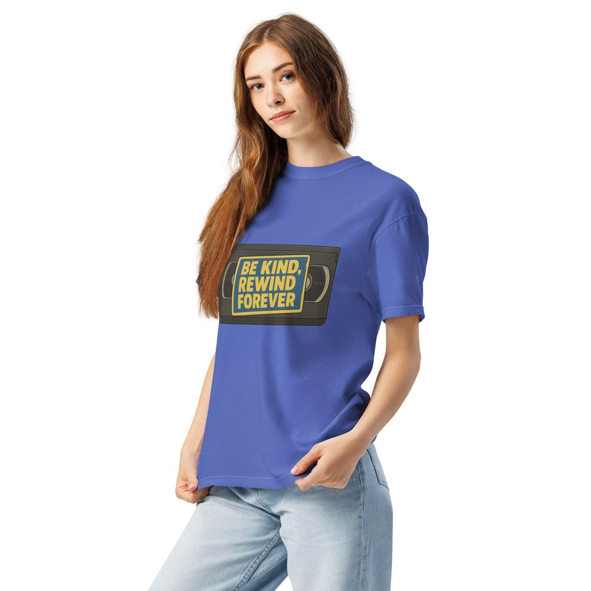 Be Kind, Rewind Forever Unisex garment-dyed heavyweight t-shirt  from Rare Plus Apparel – unique movie & pop culture inspired design.