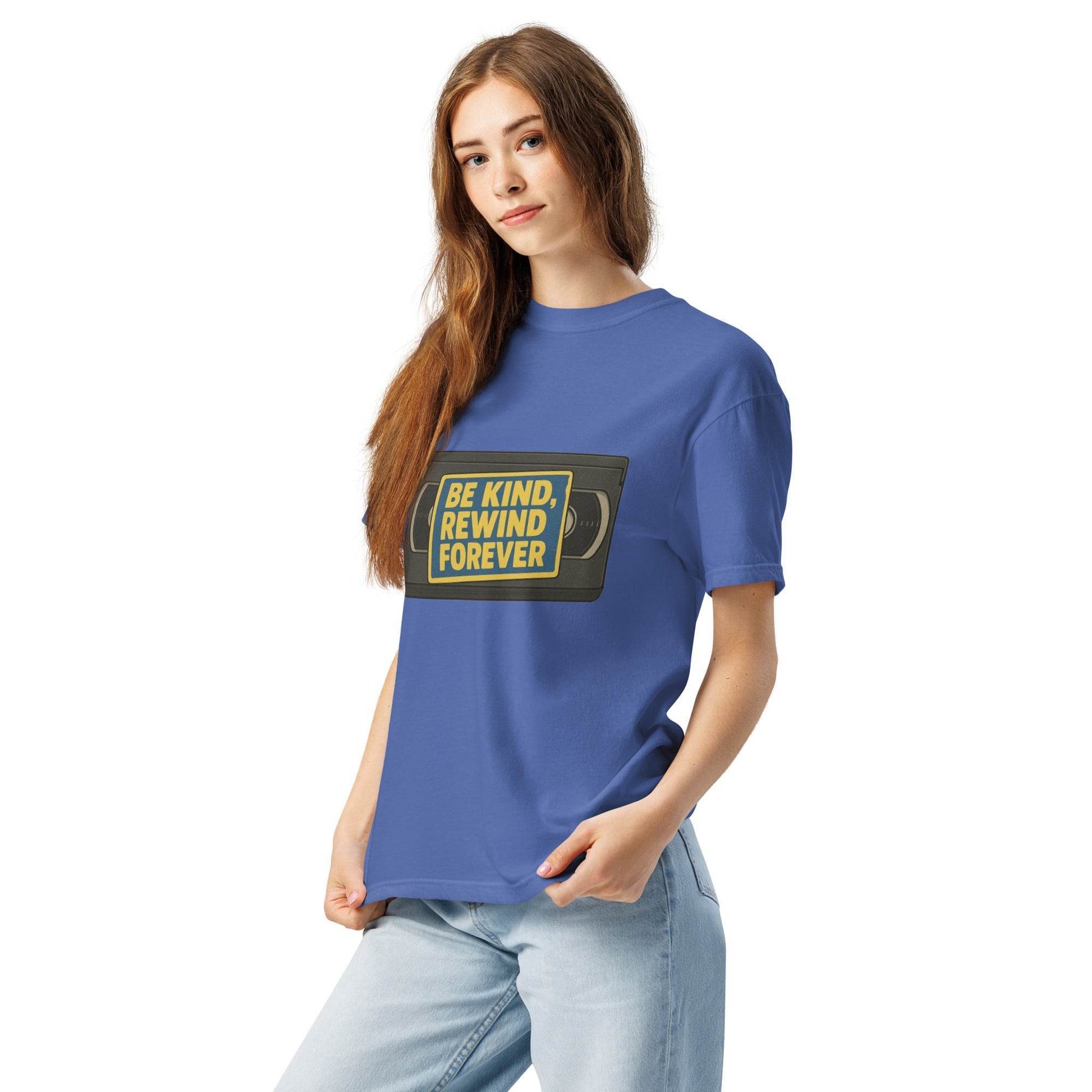 Be Kind, Rewind Forever Unisex garment-dyed heavyweight t-shirt  from Rare Plus Apparel – unique movie & pop culture inspired design.