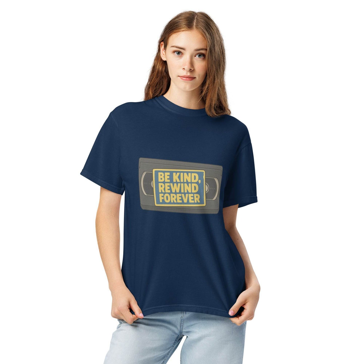 Be Kind, Rewind Forever Unisex garment-dyed heavyweight t-shirt  from Rare Plus Apparel – unique movie & pop culture inspired design.