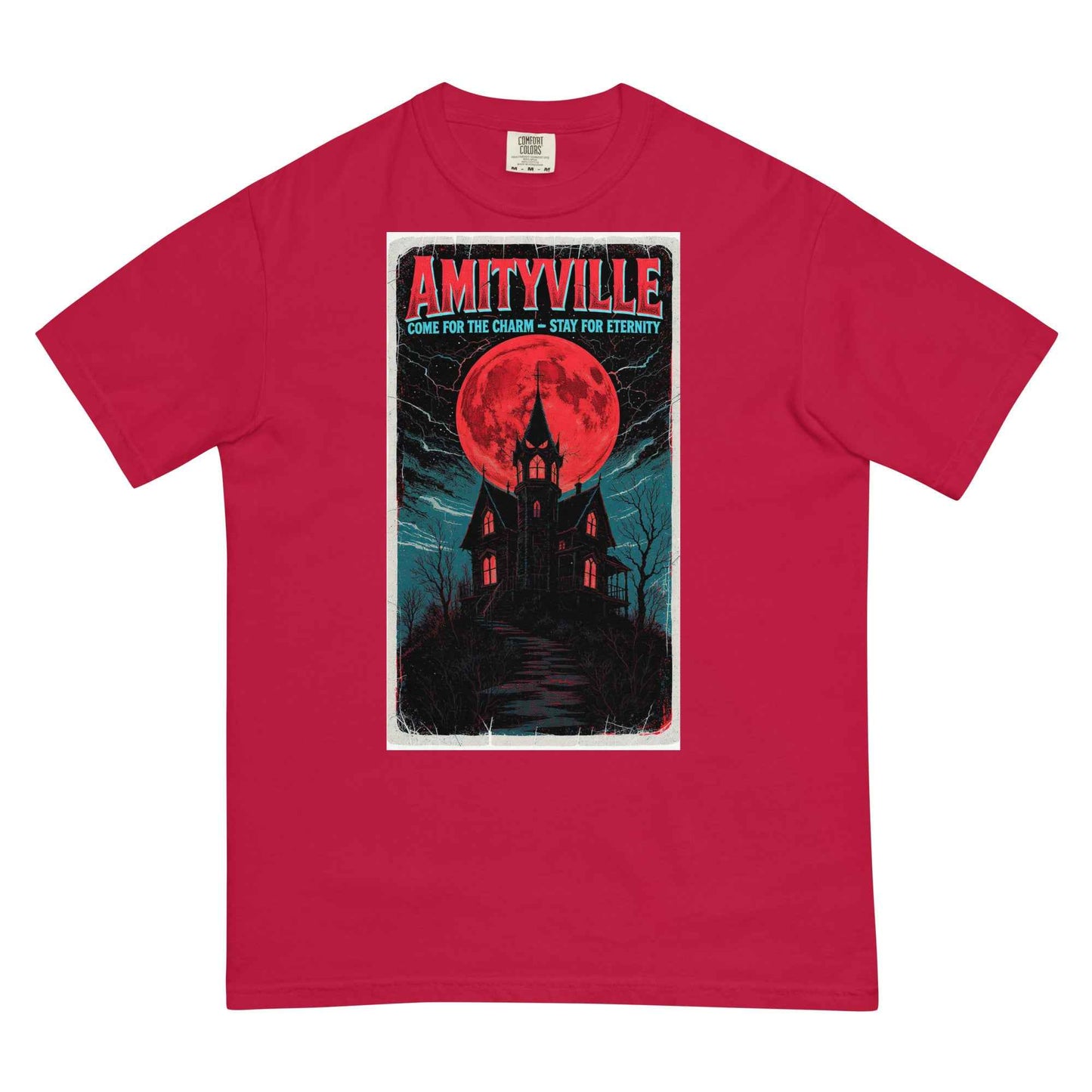 Amityville — Come for the Charm, Stay for Eternity Unisex garment-dyed heavyweight t-shirt