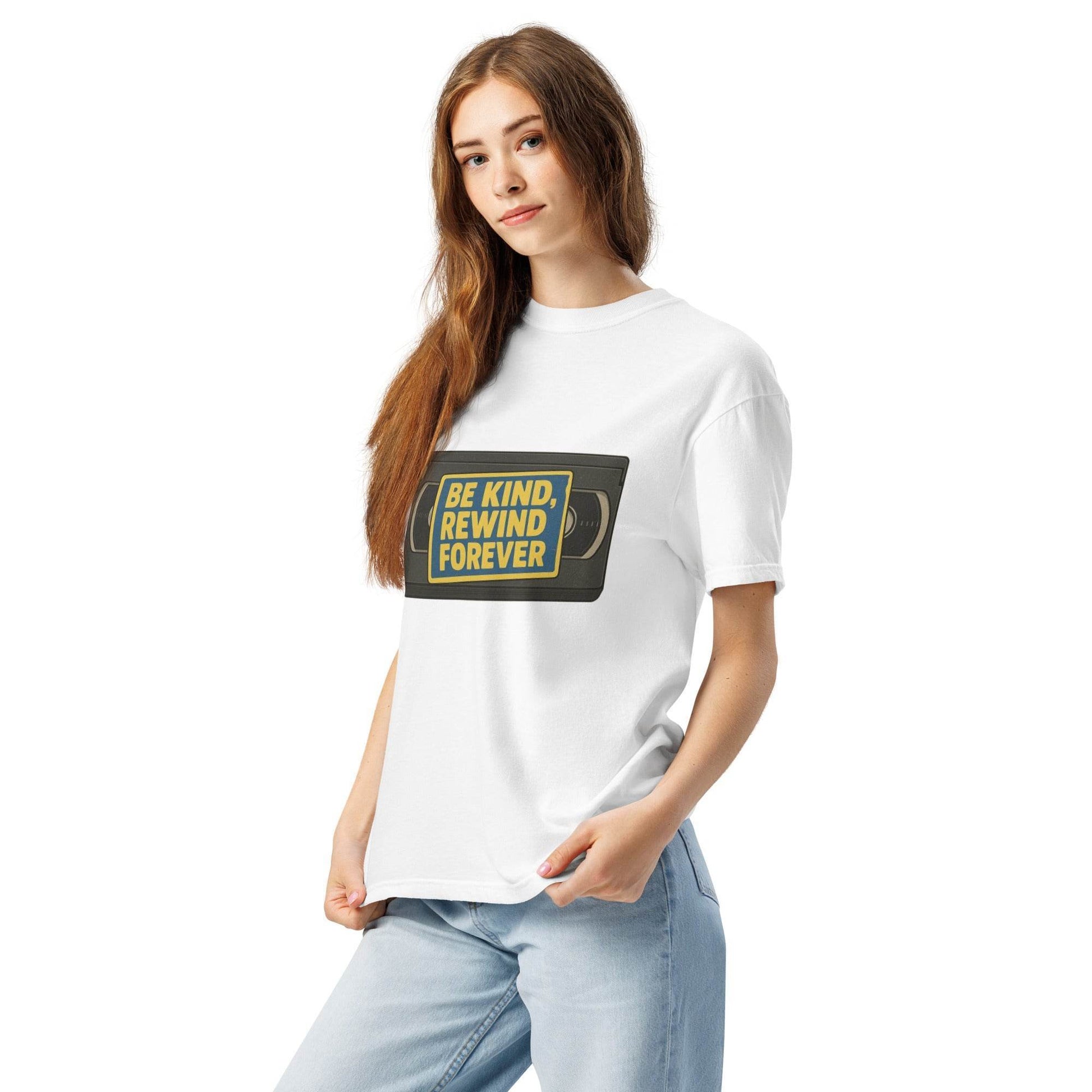 Be Kind, Rewind Forever Unisex garment-dyed heavyweight t-shirt  from Rare Plus Apparel – unique movie & pop culture inspired design.