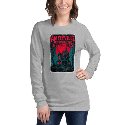 Amityville — The House That Never Dies Unisex Long Sleeve Tee