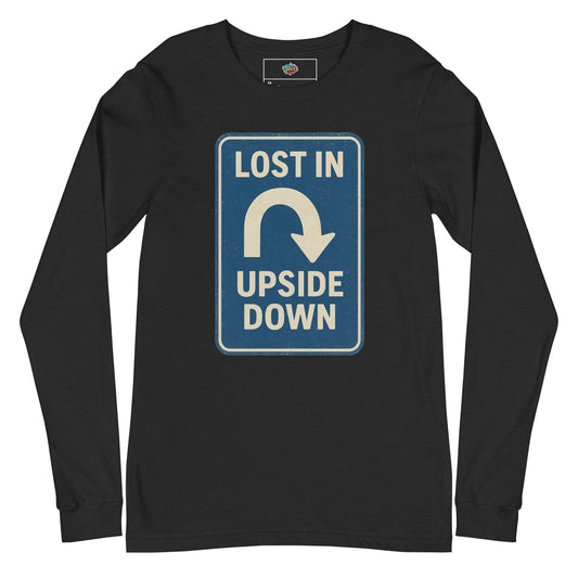 Lost in the Upside Down Unisex Long Sleeve Tee  from Rare Plus Apparel – unique movie & pop culture inspired design.
