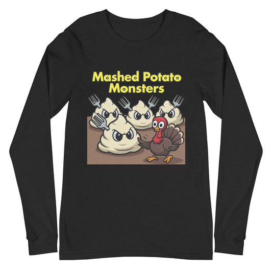 Mashed Potato Monsters Unisex Long Sleeve Tee