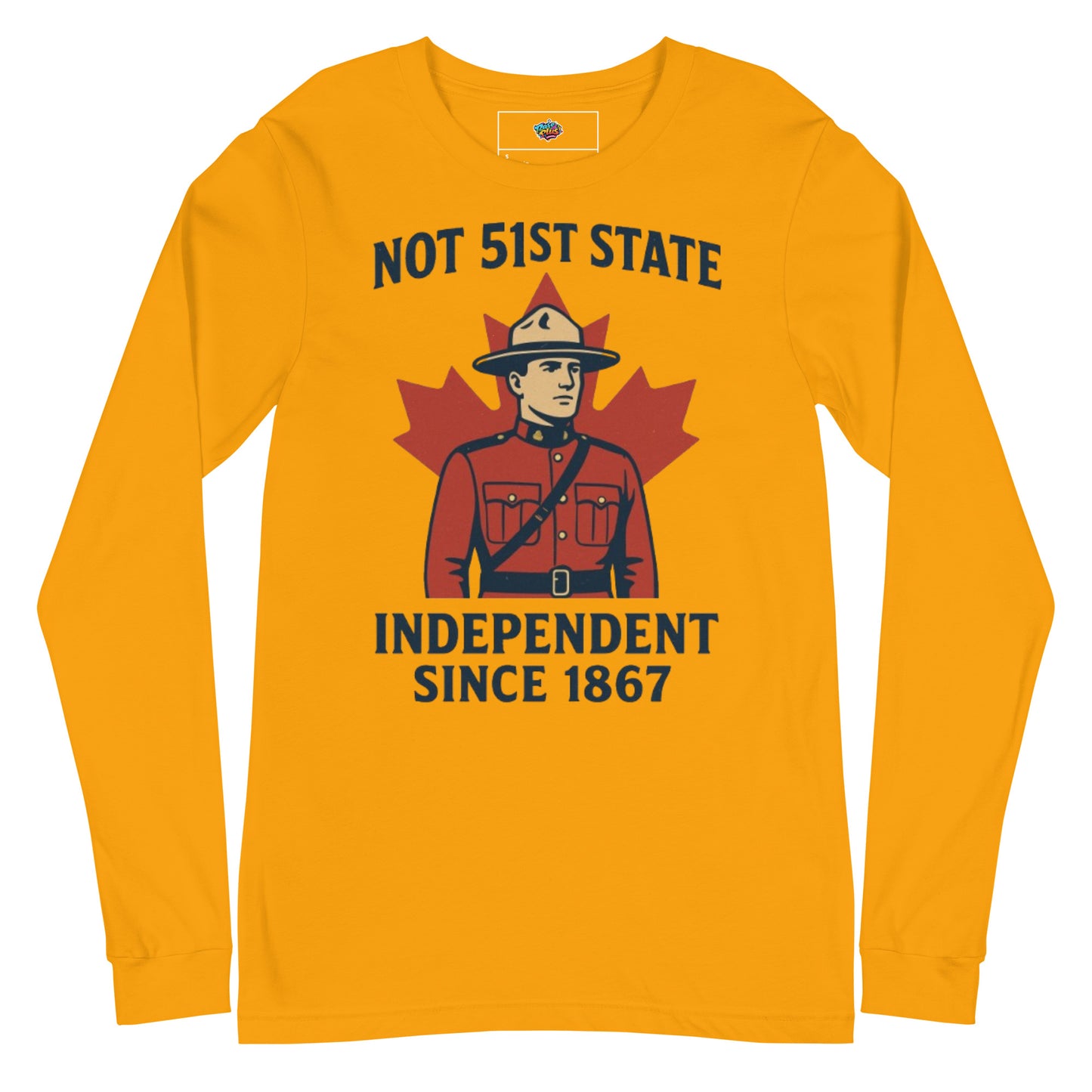 Not 51st State Mountie Unisex Long Sleeve Tee  from Rare Plus Apparel – unique movie & pop culture inspired design.