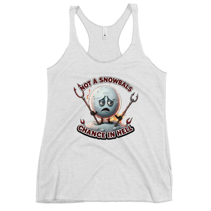 Not a Snowball’s Chance in Hell Women's Racerback Tank  from Rare Plus Apparel – unique movie & pop culture inspired design.