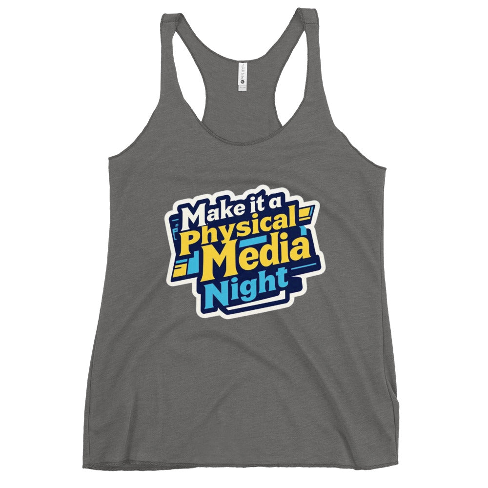 Make it a Physical Media Night Women's Racerback Tank  from Rare Plus Apparel – unique movie & pop culture inspired design.