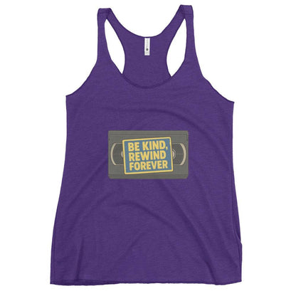 Be Kind, Rewind Forever Women's Racerback Tank  from Rare Plus Apparel – unique movie & pop culture inspired design.