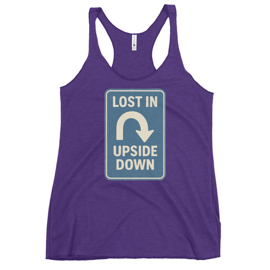 Lost in the Upside Down Women's Racerback Tank  from Rare Plus Apparel – unique movie & pop culture inspired design.