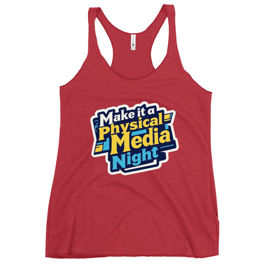 Make it a Physical Media Night Women's Racerback Tank  from Rare Plus Apparel – unique movie & pop culture inspired design.