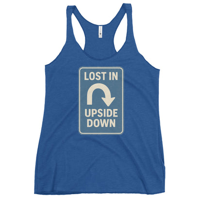Lost in the Upside Down Women's Racerback Tank  from Rare Plus Apparel – unique movie & pop culture inspired design.
