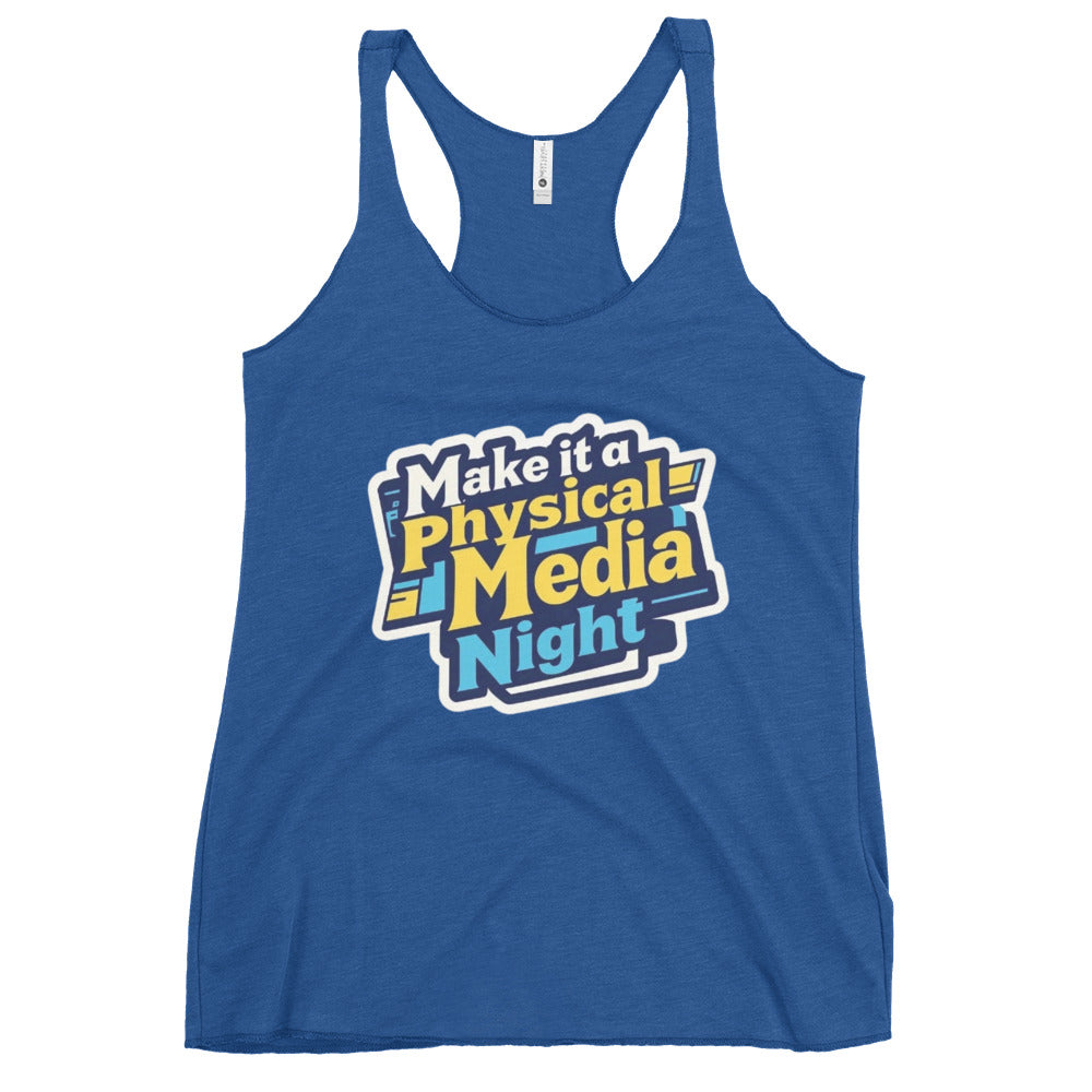 Make it a Physical Media Night Women's Racerback Tank  from Rare Plus Apparel – unique movie & pop culture inspired design.