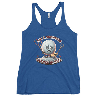 Not a Snowball’s Chance in Hell Women's Racerback Tank  from Rare Plus Apparel – unique movie & pop culture inspired design.