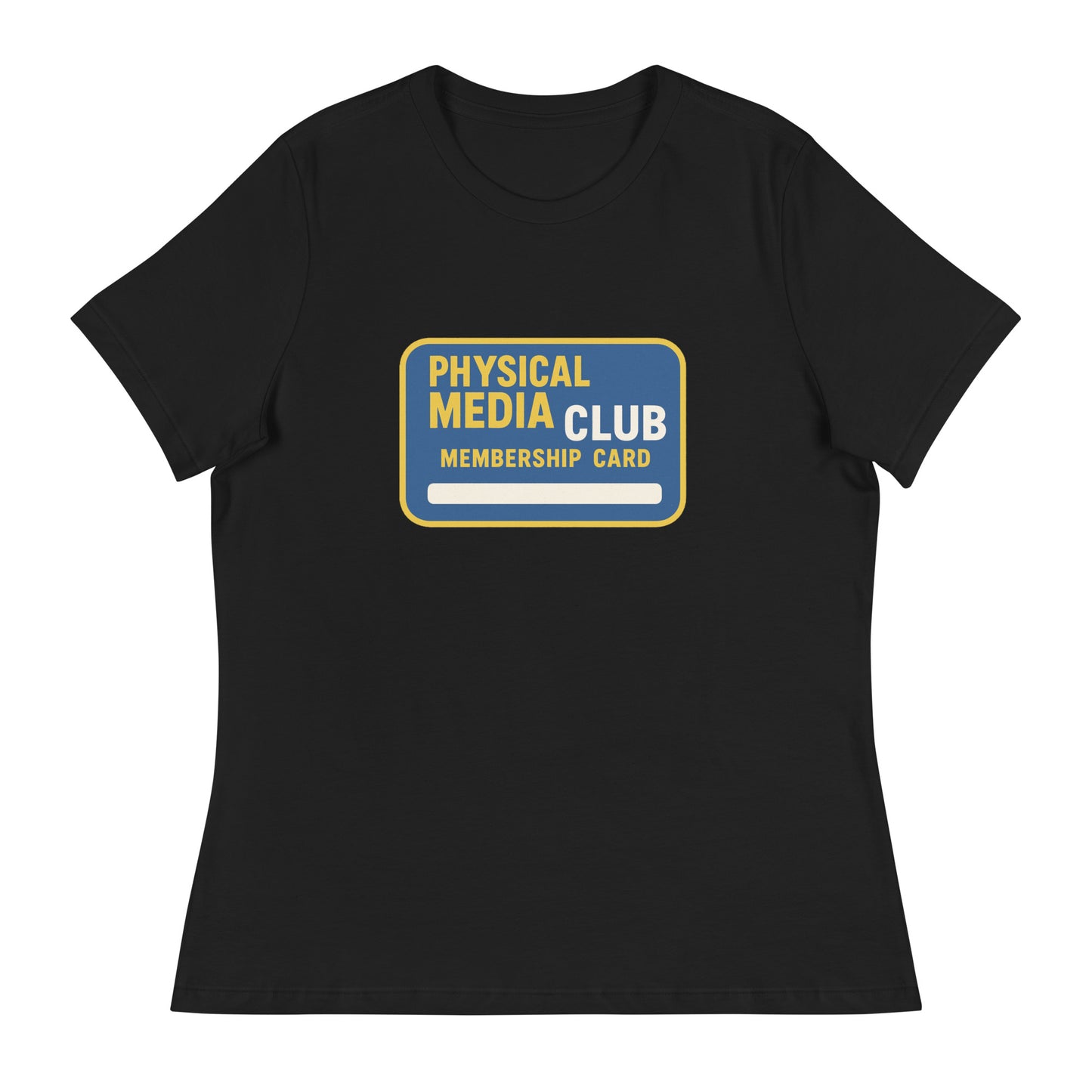 Physical Media Club Women's Relaxed T-Shirt  from Rare Plus Apparel – unique movie & pop culture inspired design.