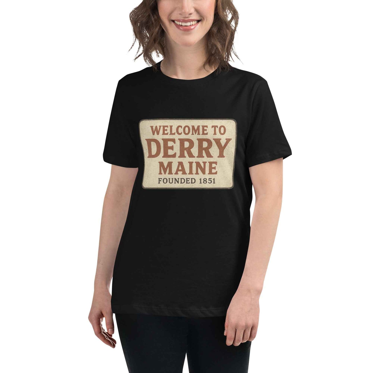 Welcome to Derry, Maine: Founded 1851 - Women's Relaxed T-Shirt