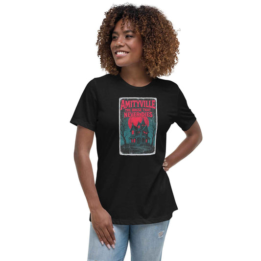 Amityville — The House That Never Dies Women's Relaxed T-Shirt
