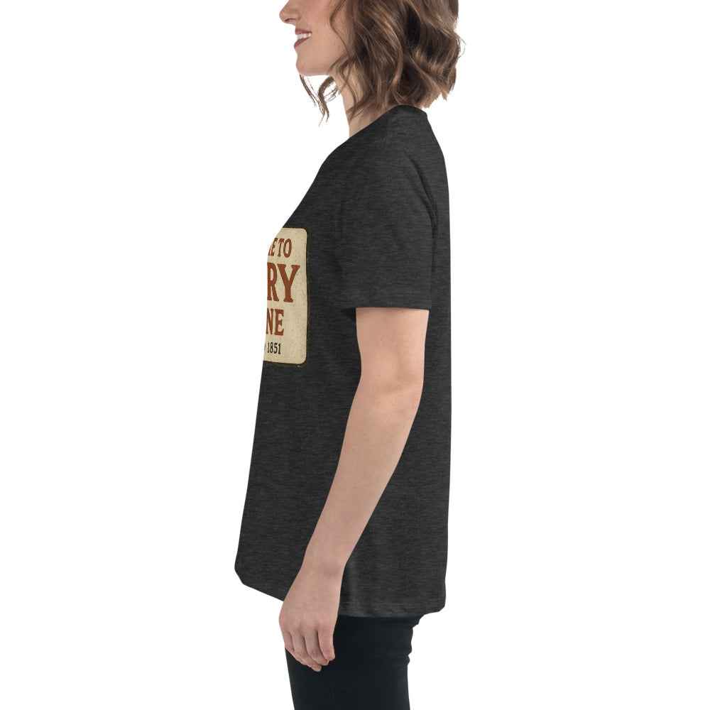 Welcome to Derry, Maine: Founded 1851 - Women's Relaxed T-Shirt
