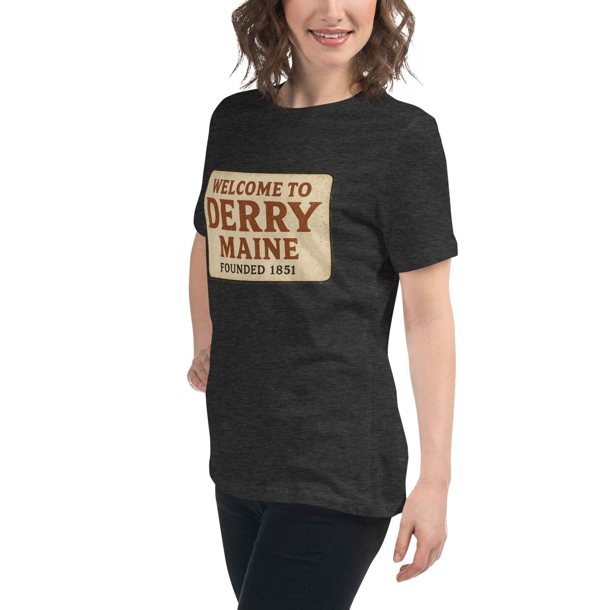 Welcome to Derry, Maine: Founded 1851 - Women's Relaxed T-Shirt