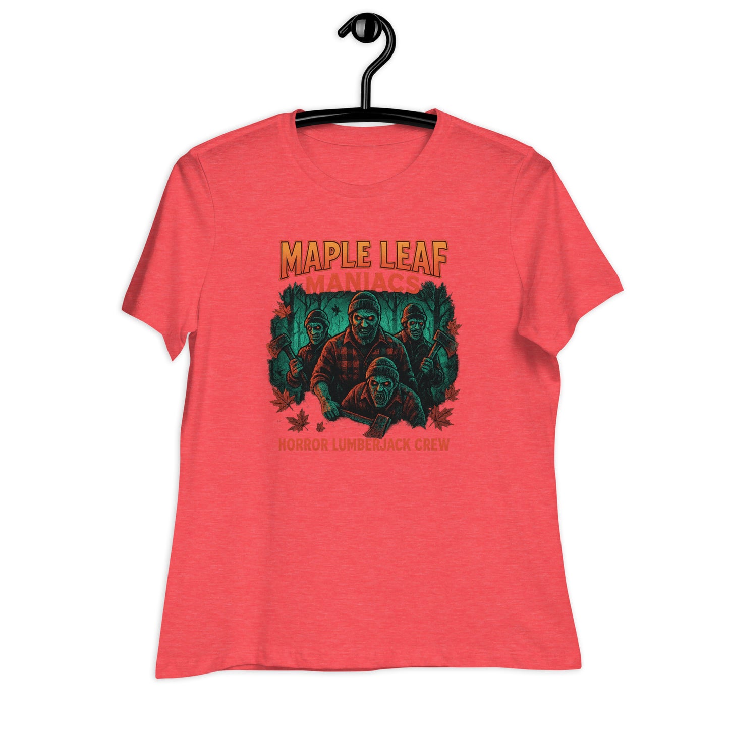 Maple Leaf Maniacs – Horror Lumberjack Crew Women's Relaxed T-Shirt  from Rare Plus Apparel – unique movie & pop culture inspired design.
