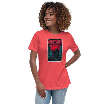 Amityville — The House That Never Dies Women's Relaxed T-Shirt