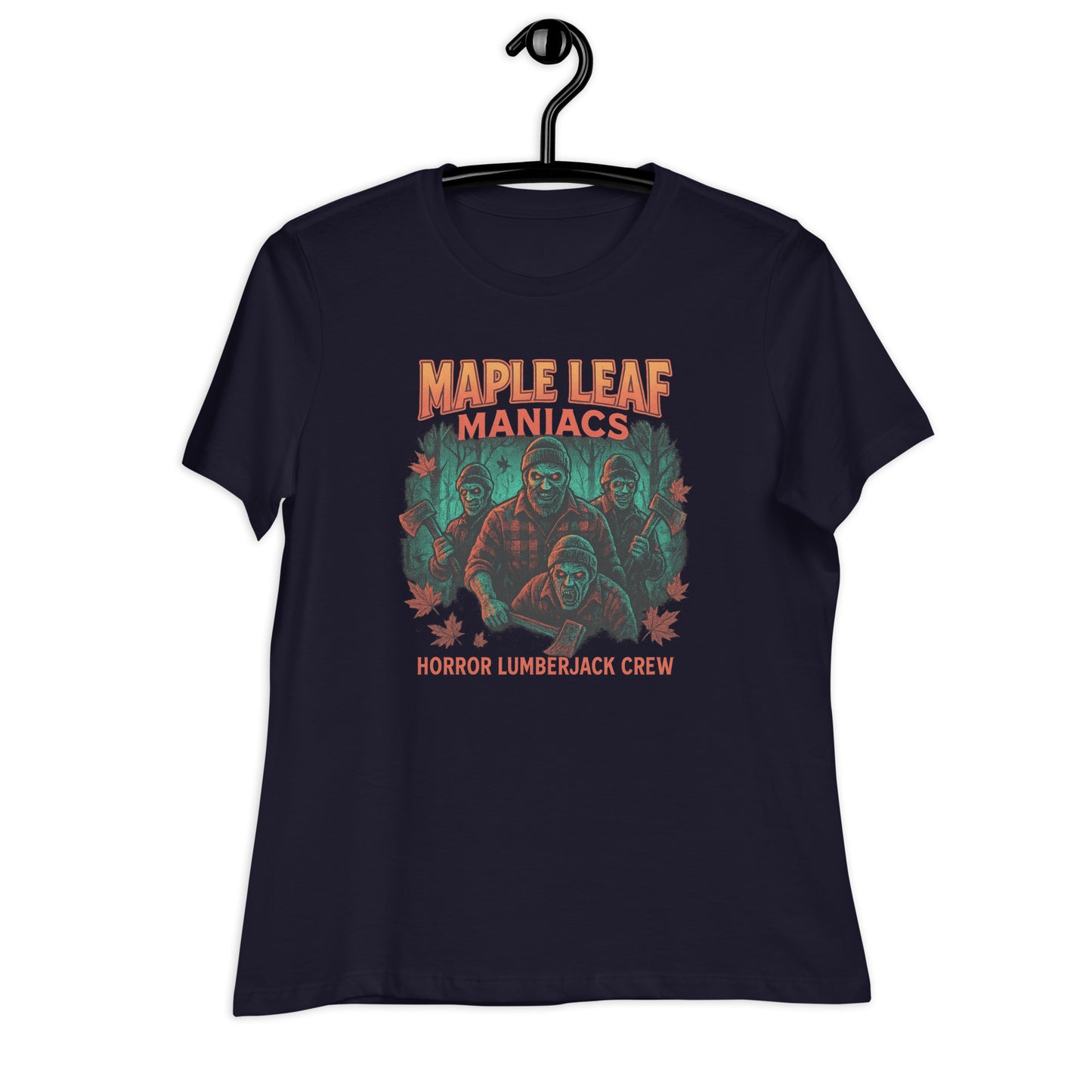 Maple Leaf Maniacs – Horror Lumberjack Crew Women's Relaxed T-Shirt  from Rare Plus Apparel – unique movie & pop culture inspired design.