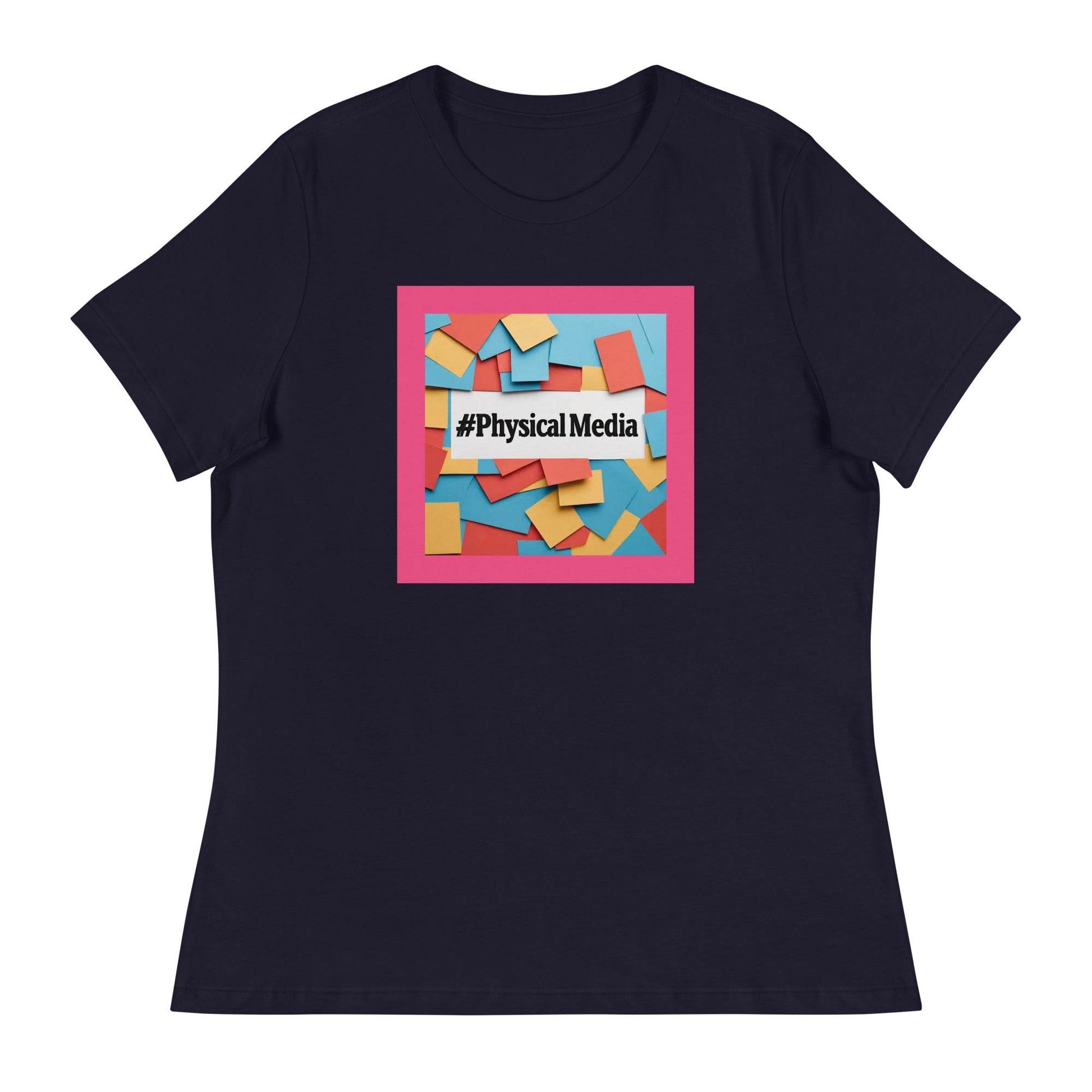 #PhysicalMedia Women's Relaxed T-Shirt - Rare Plus Apparel!