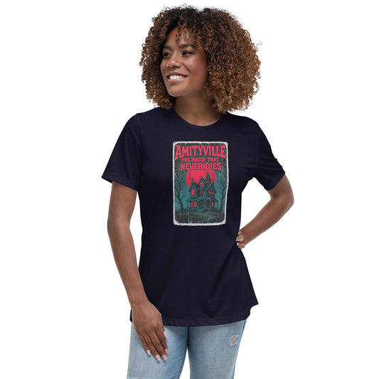 Amityville — The House That Never Dies Women's Relaxed T-Shirt