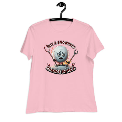 Not a Snowball’s Chance in Hell Women's Relaxed T-Shirt  from Rare Plus Apparel – unique movie & pop culture inspired design.