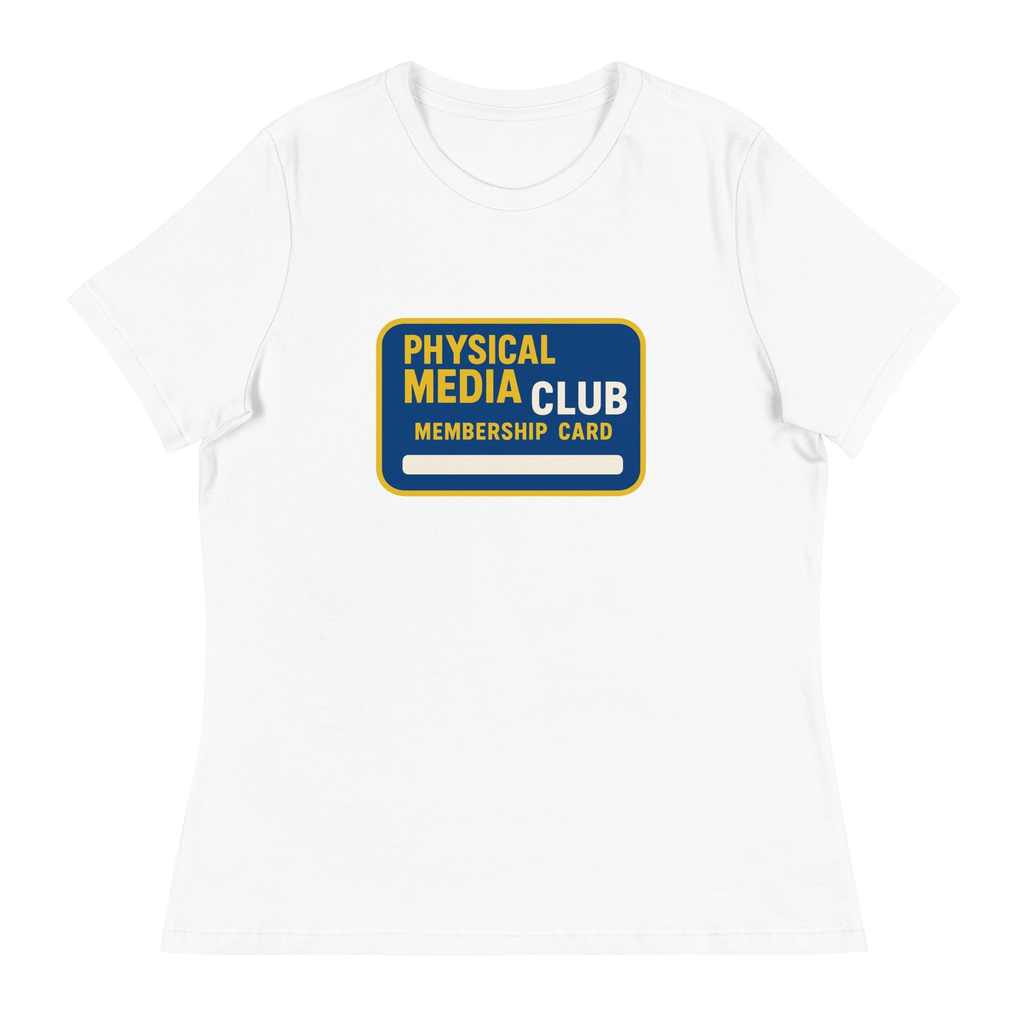 Physical Media Club Women's Relaxed T-Shirt  from Rare Plus Apparel – unique movie & pop culture inspired design.