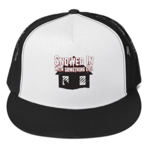 Home - Shop Now at Rare Plus Apparel SNOWED IN WITH SOMETHING EVIL Trucker Cap