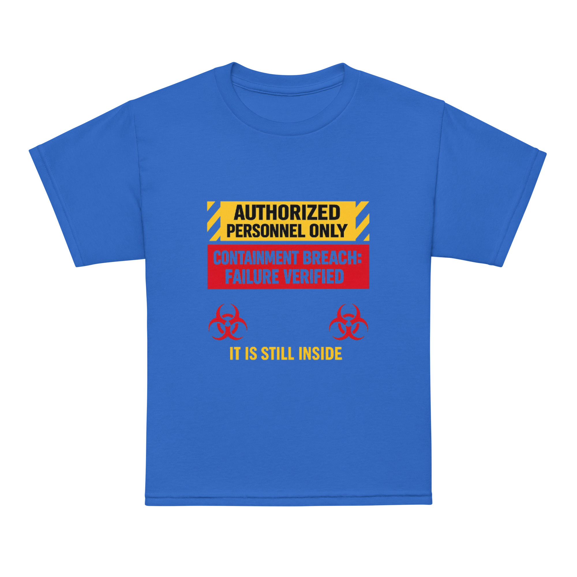 AUTHORIZED PERSONNEL ONLY (IT IS STILL INSIDE) Youth t-shirt - Shop Now at Rare Plus Apparel AUTHORIZED PERSONNEL ONLY (IT IS STILL INSIDE) Youth t-shirt