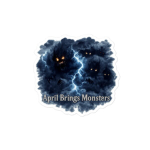Home - Shop Now at Rare Plus Apparel April Brings Monsters Bubble-free stickers
